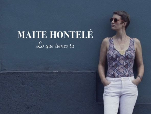 maite lo que tiens tu